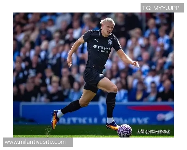 哈兰德英超94球创纪录主场进球仅次阿圭罗成曼城传奇